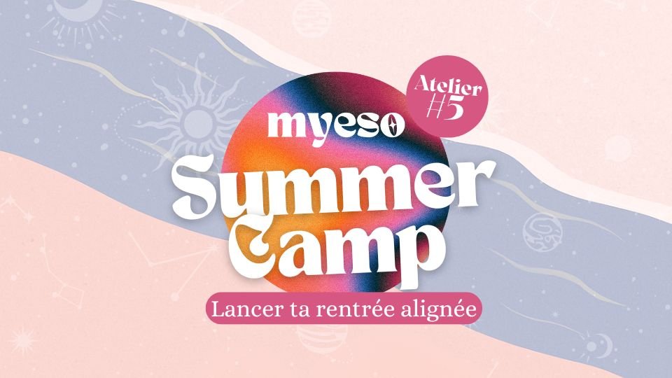 Summer Class #5 : Lancer ta rentrée alignée